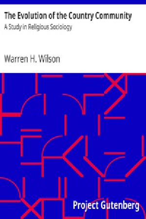 [Gutenberg 30563] • The Evolution of the Country Community / A Study in Religious Sociology